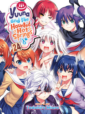 cover image of Yuuna and the Haunted Hot Springs, Volume 24
